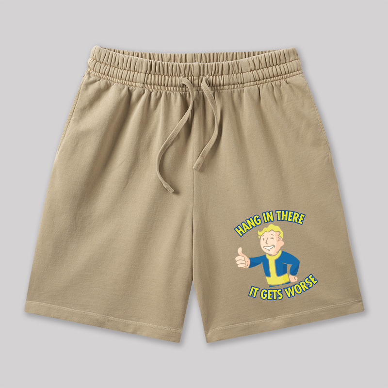 Hang In There It Gets Worse Geeky Washed Shorts