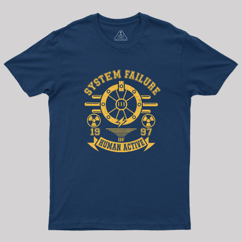 System Failure Geek T-Shirt