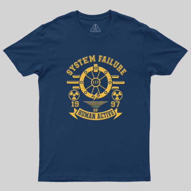System Failure Geek T-Shirt