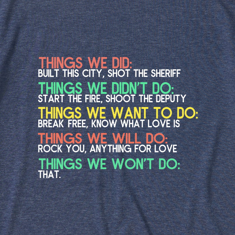 Things We Do Humour Ultra Soft Heather Tee