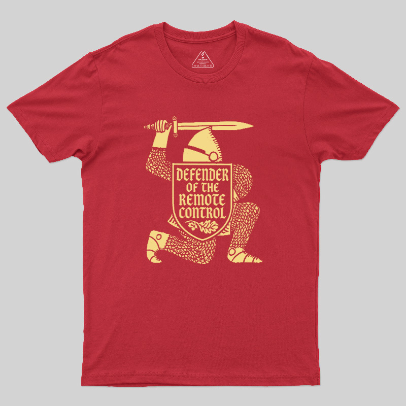 Defender of the Remote Control Geek T-Shirt