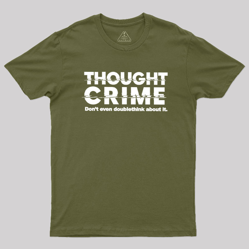 1984 Thought Crime George Orwell Geek T-Shirt
