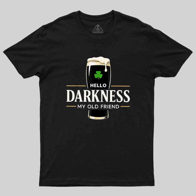 Hello Darkness My Old Friend Humour Geek T-Shirt