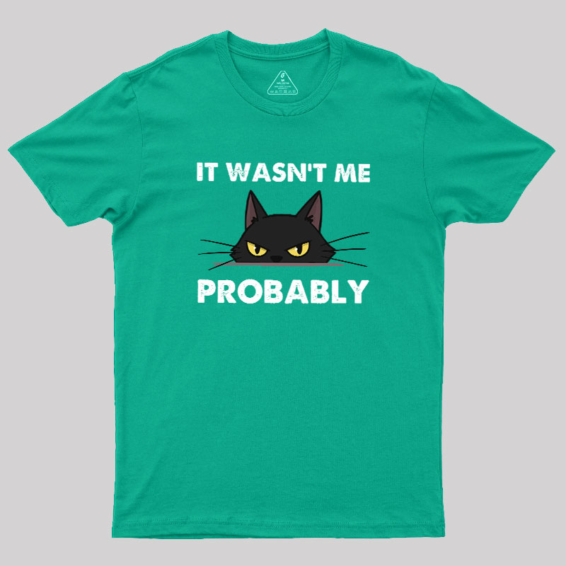 Probably Innocent Geek T-Shirt