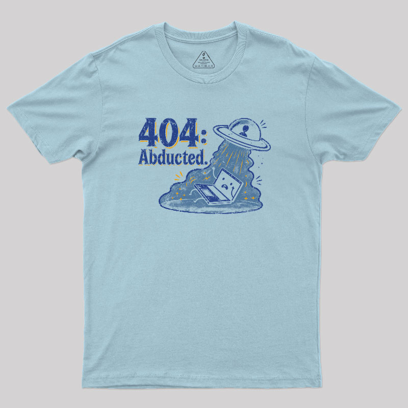404 Abducted Geek T-Shirt