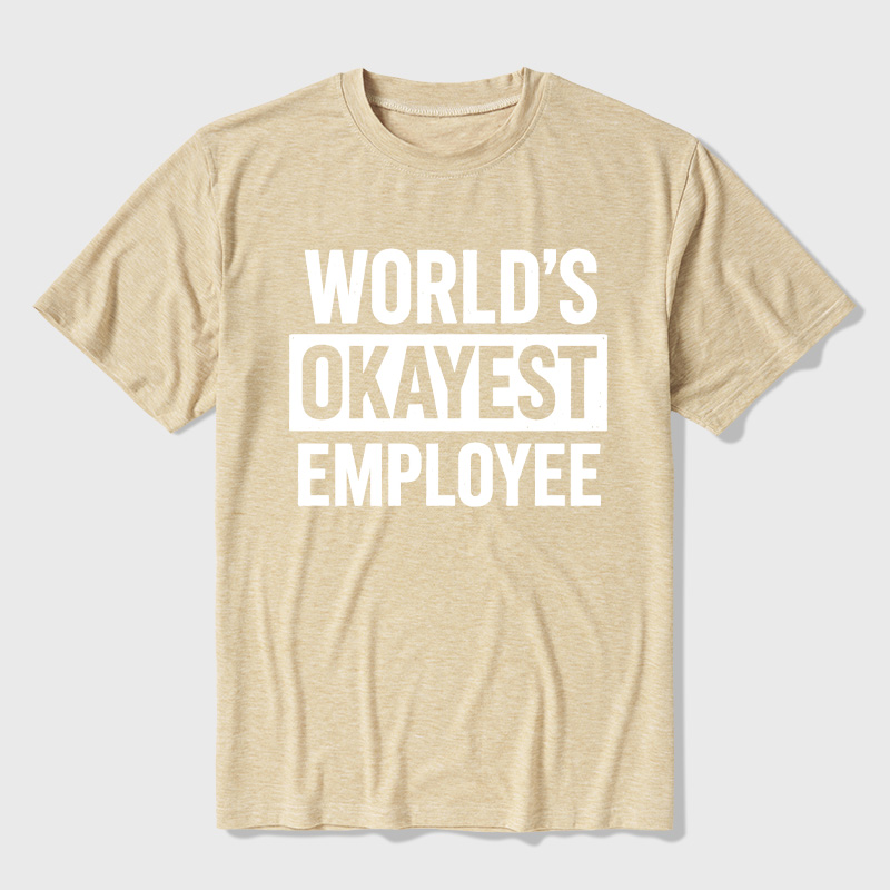 World's Okayest Employee Ultra Soft Heather Tees