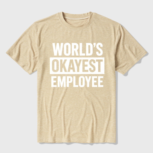 World's Okayest Employee Ultra Soft Heather Tees
