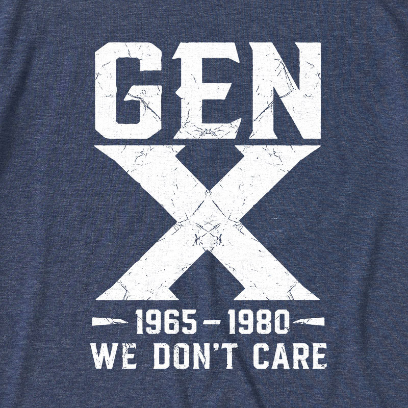 Gen X 1965-1980 We Don't Care Ultra Soft Heather Tee
