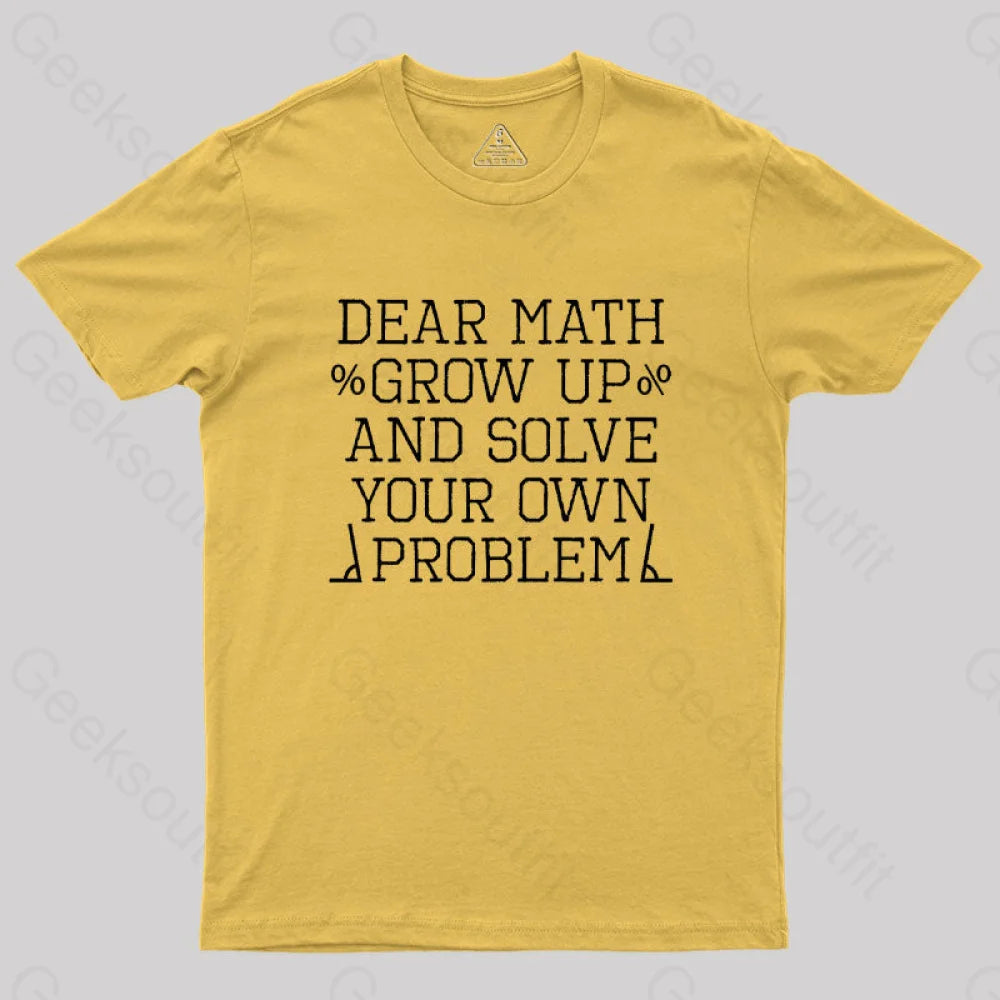 Dear Math Geek T-Shirt Yellow / S
