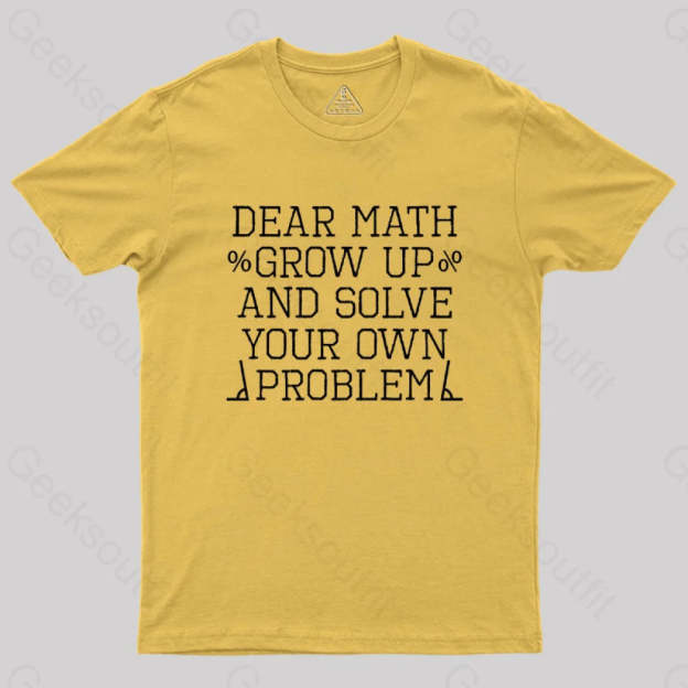 Dear Math Geek T-Shirt Yellow / S