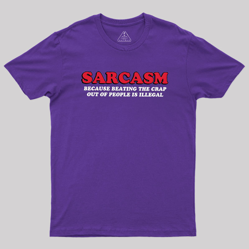 Sarcasm Geek T-Shirt