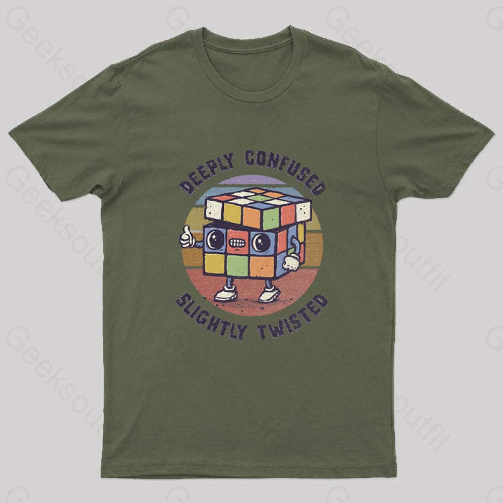 Deeply Confused And Slightly Twisted T-Shirt Army Green / S
