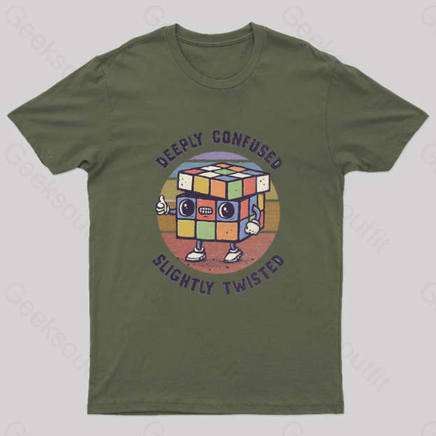 Deeply Confused And Slightly Twisted T-Shirt Army Green / S