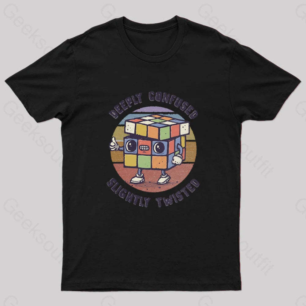 Deeply Confused And Slightly Twisted T-Shirt Black / S