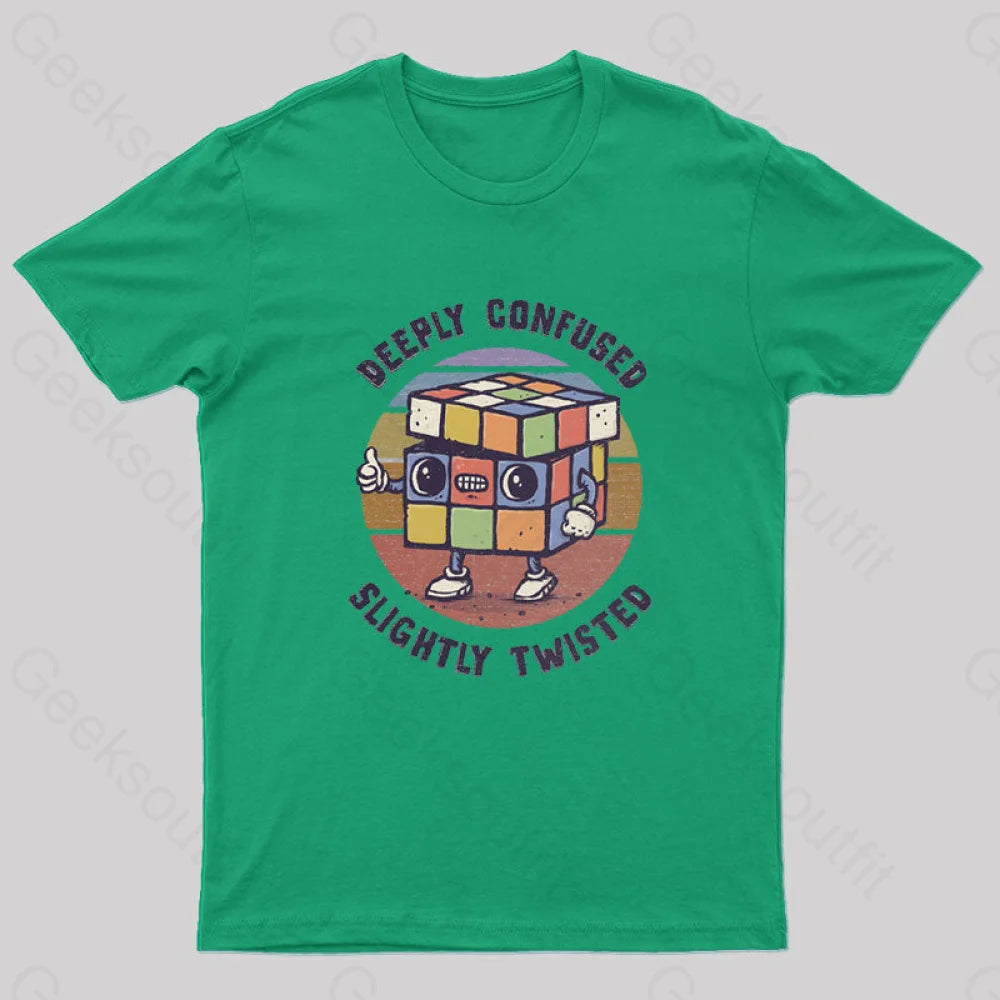 Deeply Confused And Slightly Twisted T-Shirt Green / S