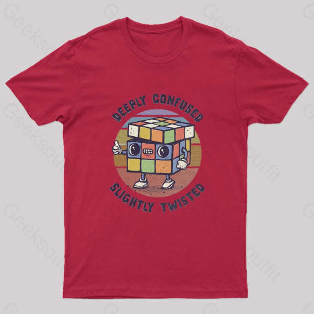 Deeply Confused And Slightly Twisted T-Shirt Red / S