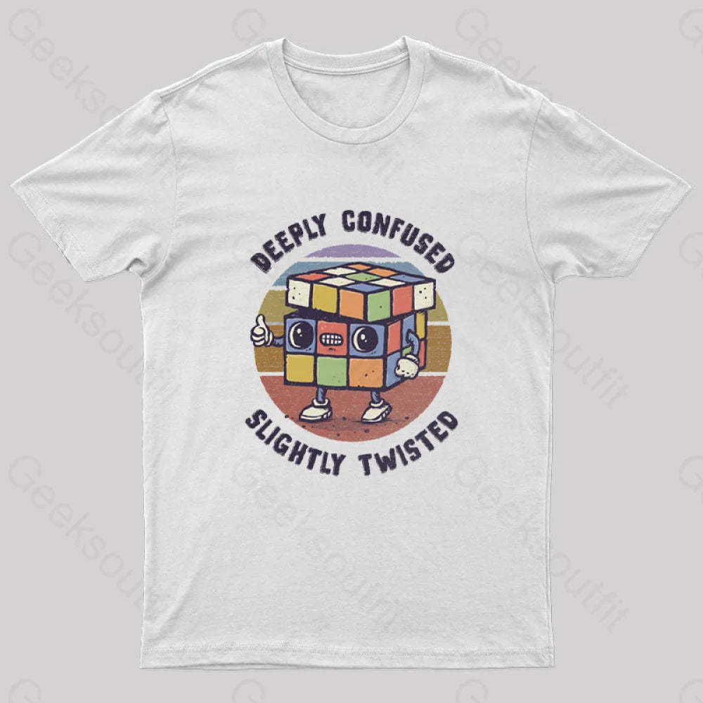 Deeply Confused And Slightly Twisted T-Shirt White / S