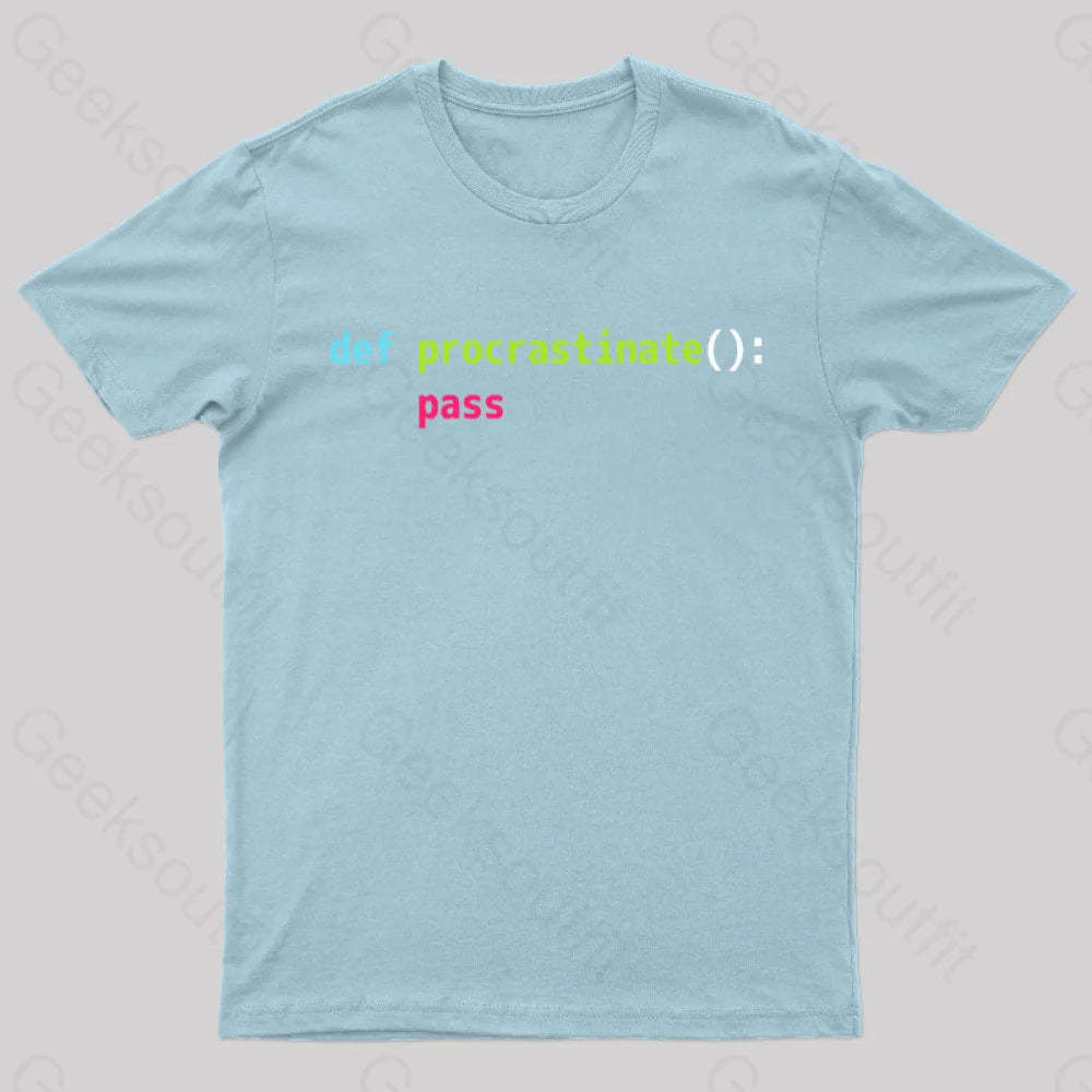 Def Procrastinate Pass Geek T-Shirt Light Blue / S