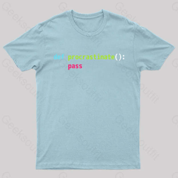 Def Procrastinate Pass Geek T-Shirt Light Blue / S