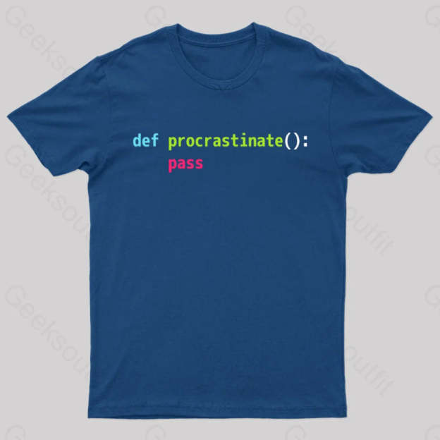 Def Procrastinate Pass Geek T-Shirt Navy / S