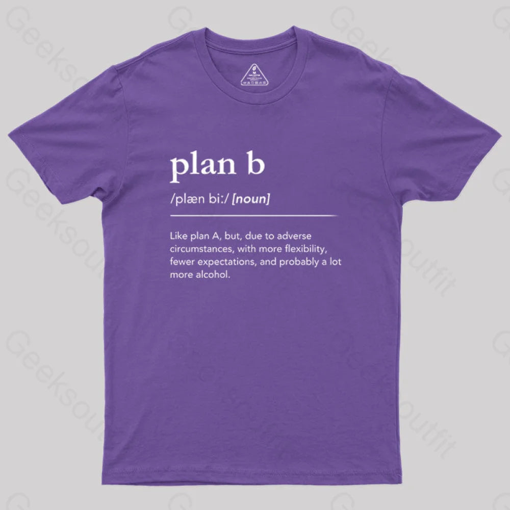 Definition Of Plan B Geek T-Shirt Purple / S