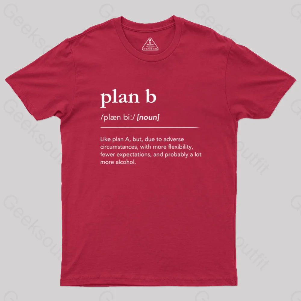 Definition Of Plan B Geek T-Shirt Red / S