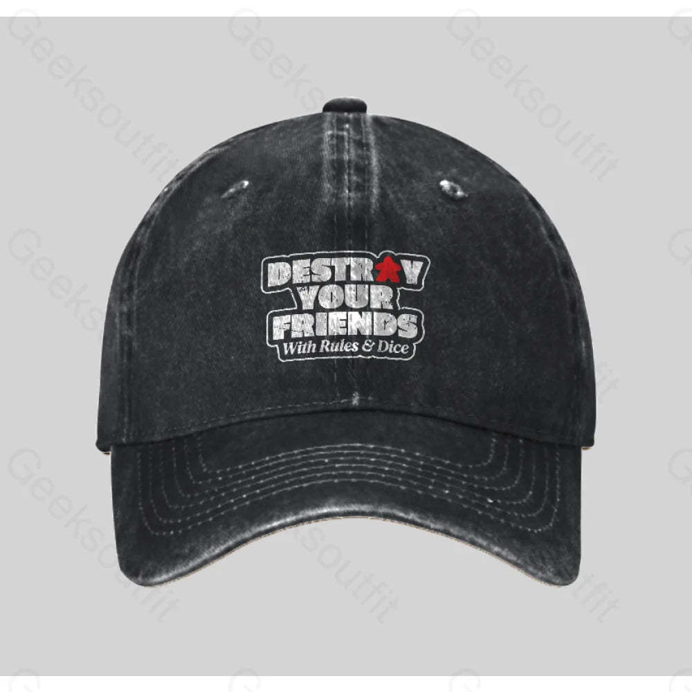 Destroy Your Friends With Rules And Dice Washed Vintage Baseball Cap Black