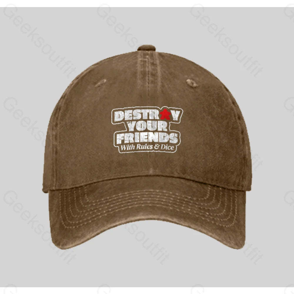 Destroy Your Friends With Rules And Dice Washed Vintage Baseball Cap Natural