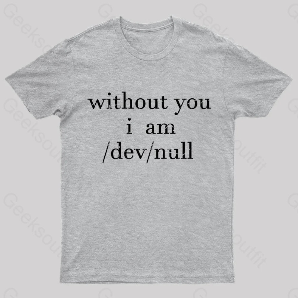 Devnull Unix Linux Joke Funny Geeks T-Shirt Grey / S