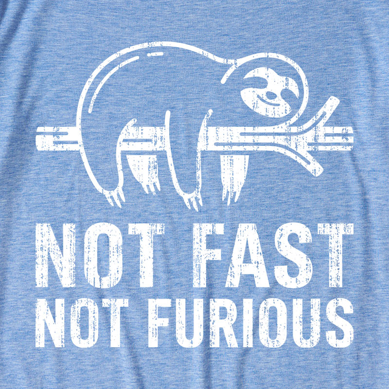 Not Fast Not Furious Ultra Soft Heather Tee