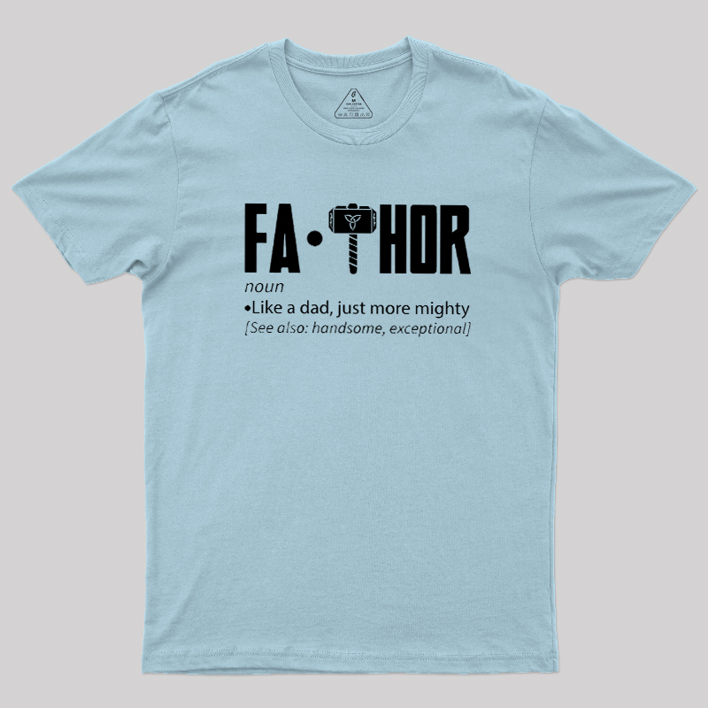 Fa Thor Funny Geek T-Shirt