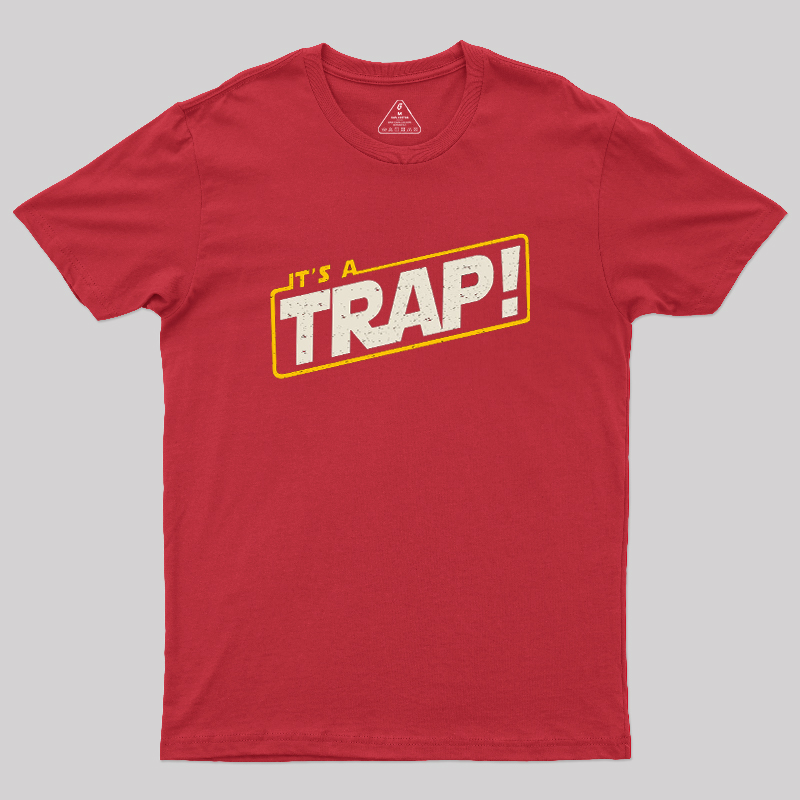 It's A Trap Geek T-Shirt