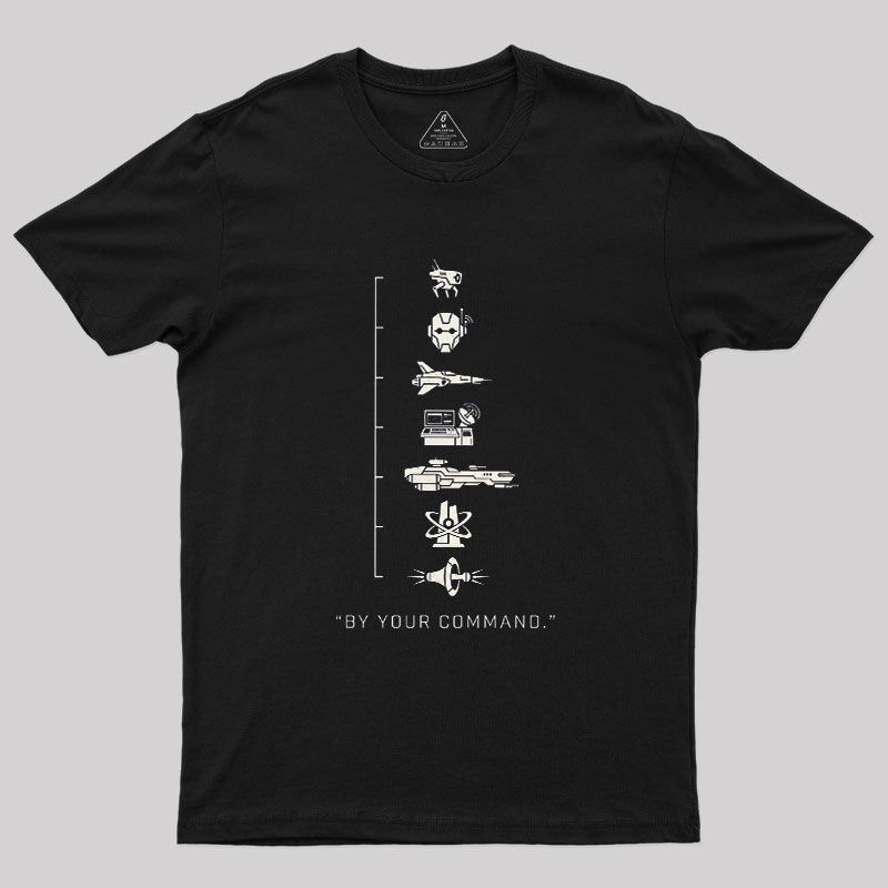 By Your Command Geek T-Shirt