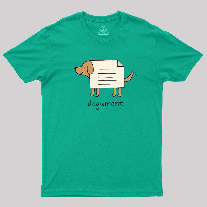 Dogument Geek T-Shirt