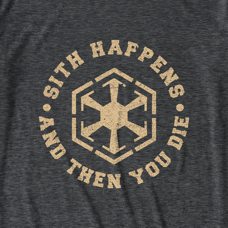 Sith Happens Ultra Soft Heather Tees