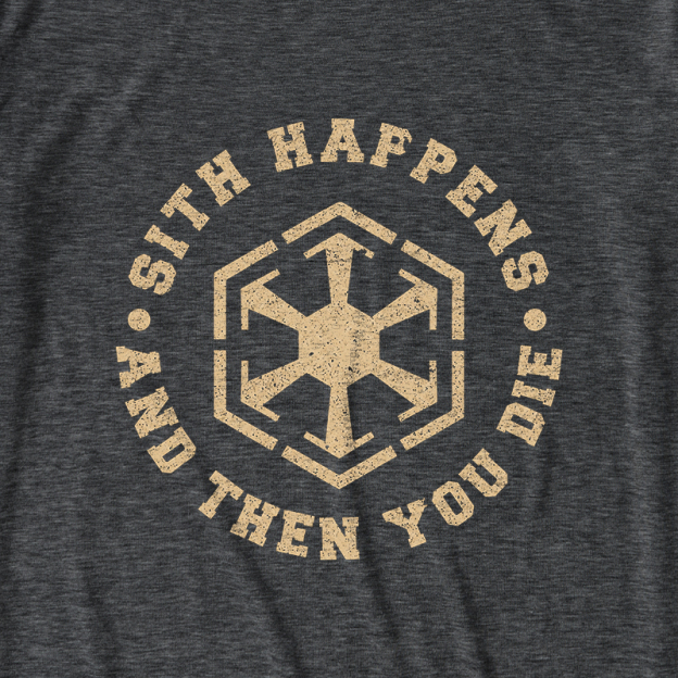 Sith Happens Ultra Soft Heather Tees