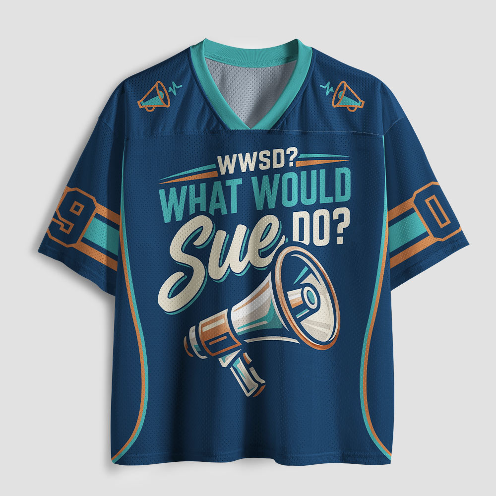 What Would Sue Do Geek Mesh Jersey