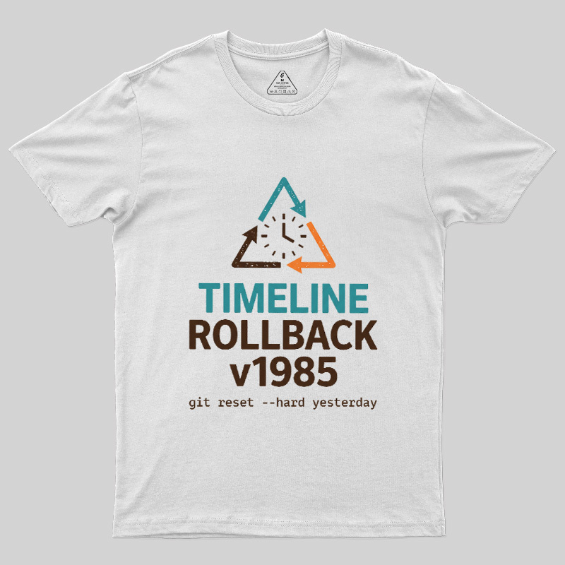 Timeline Rollback V1985 Geek T-Shirt