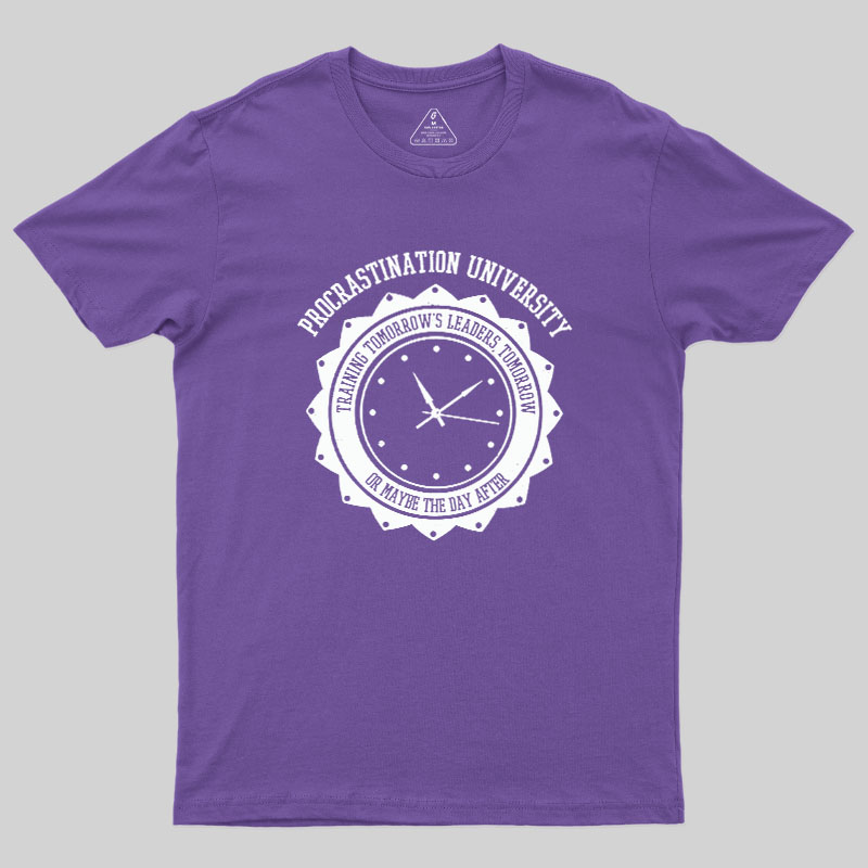 Procrastination University Geek T-Shirt