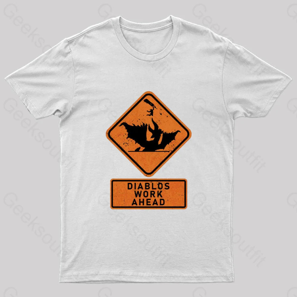 Diablos Work Ahead Nerd T-Shirt White / S