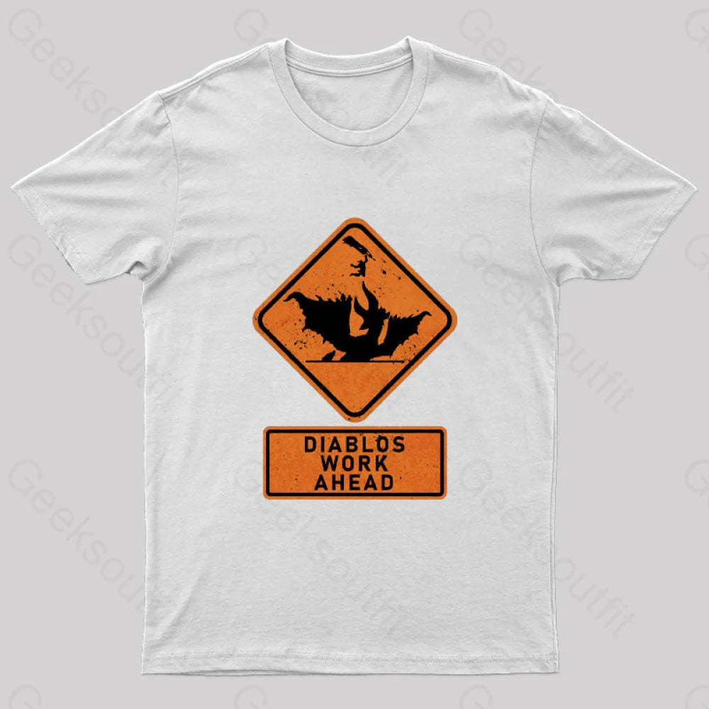 Diablos Work Ahead Nerd T-Shirt White / S