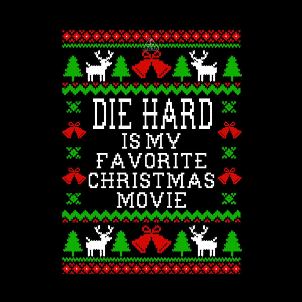 Die Hard Is My Favorite Christmas Movie Geek T-Shirt