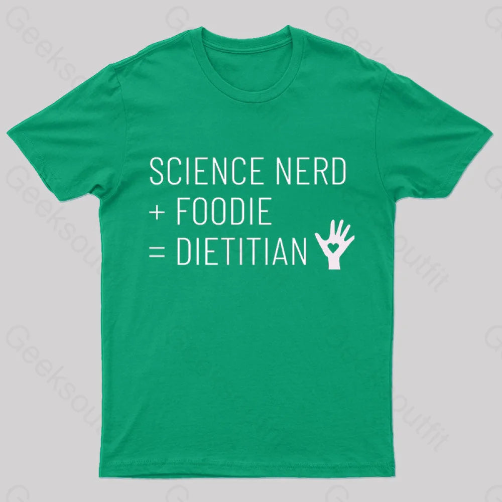 Dietitian Equation Science Nerd And Foodie Geek T-Shirt Green / S