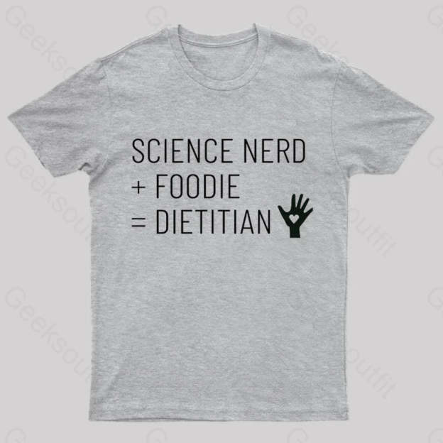 Dietitian Equation Science Nerd And Foodie Geek T-Shirt Grey / S