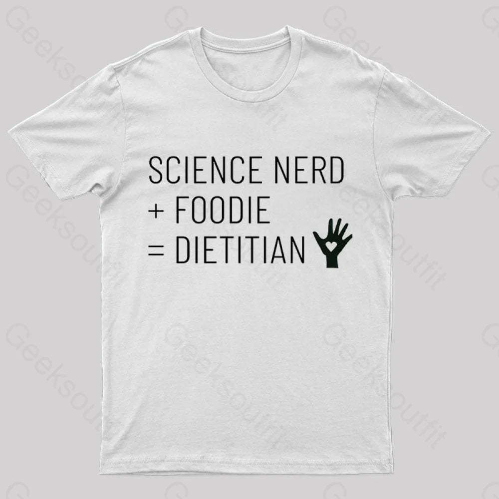 Dietitian Equation Science Nerd And Foodie Geek T-Shirt White / S