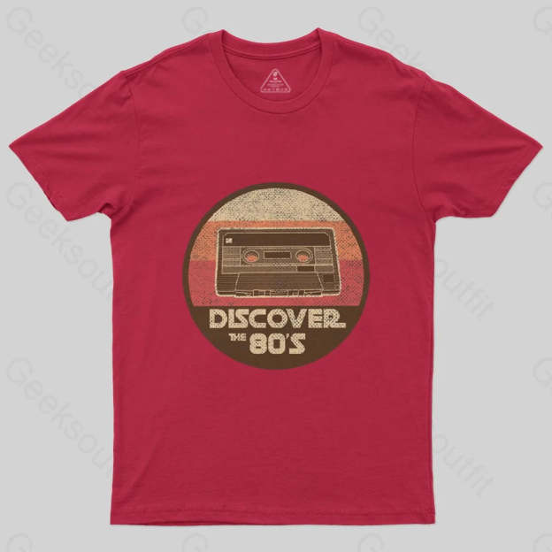 Discover The 80S T-Shirt - Geeksoutfit