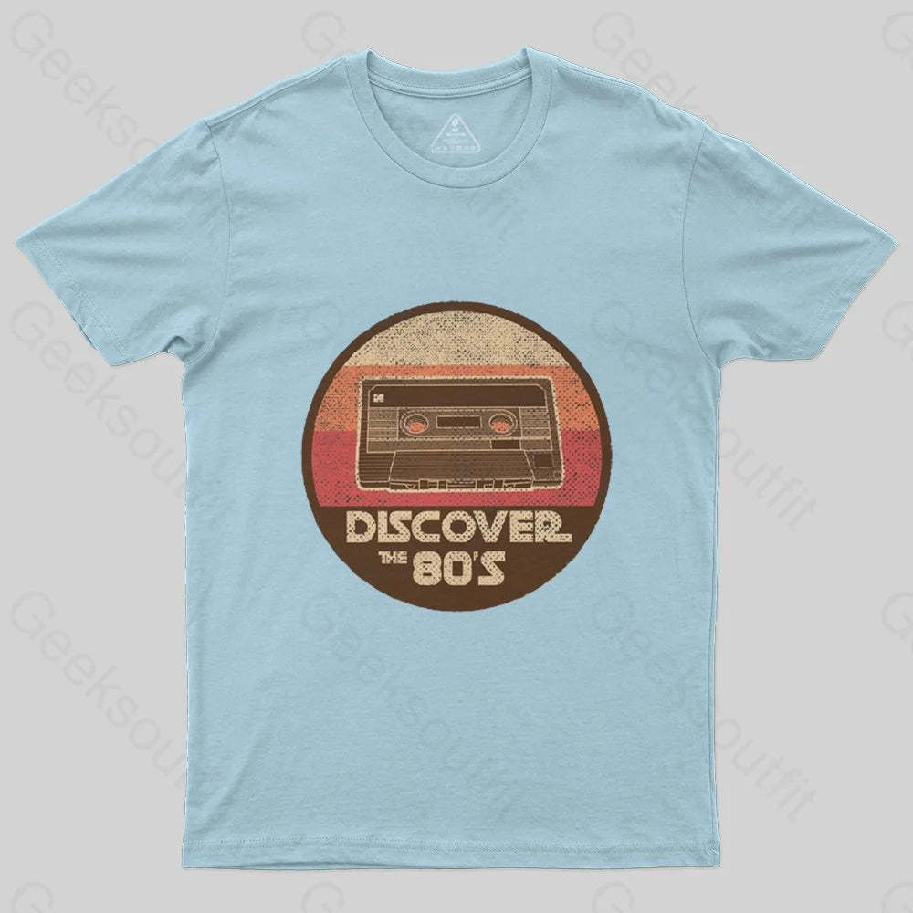 Discover The 80S T-Shirt - Geeksoutfit