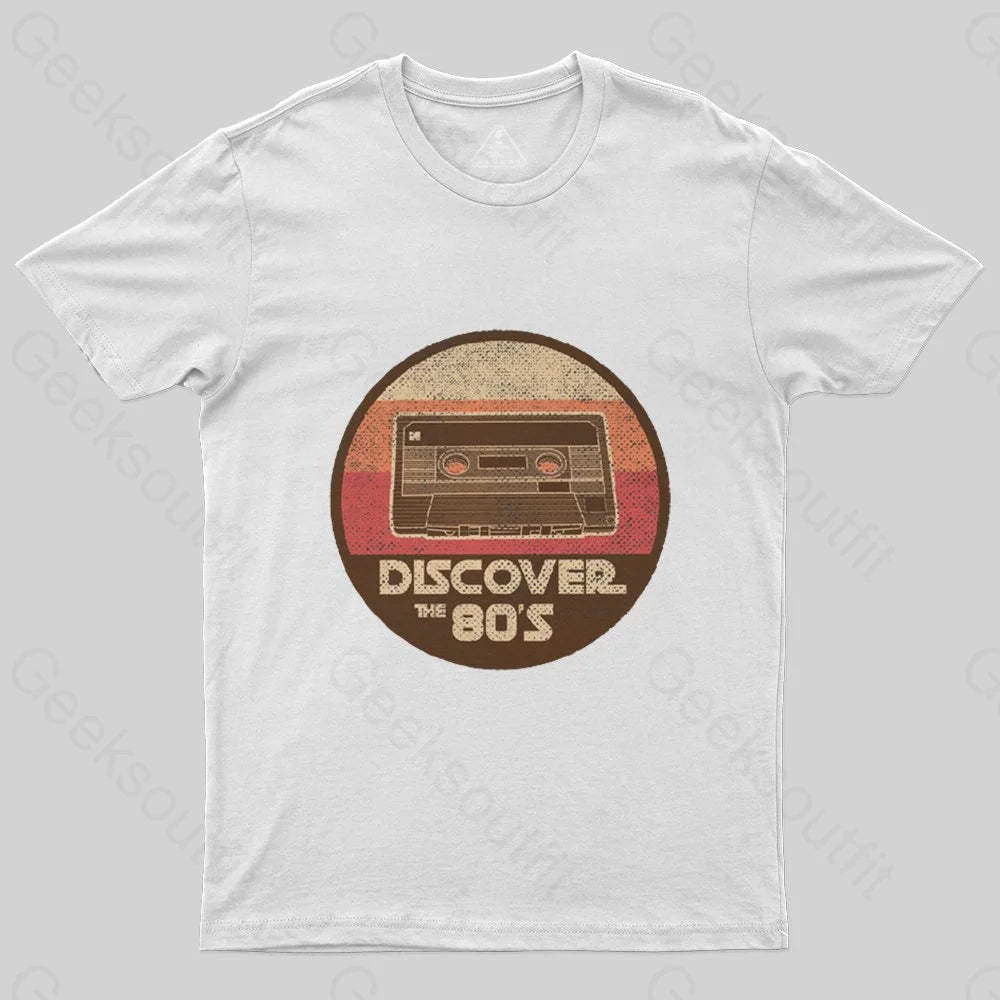 Discover The 80S T-Shirt - Geeksoutfit
