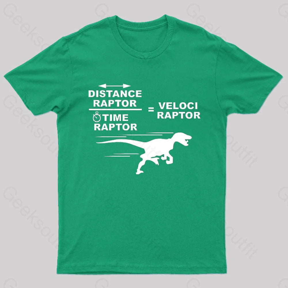 Distance Raptor Divided By Time Equals Velociraptor T-Shirt Green / S