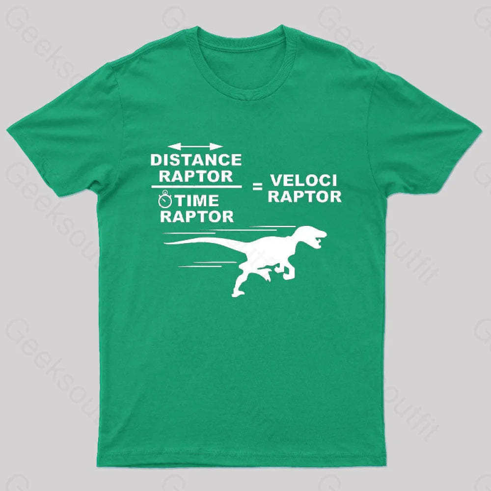 Distance Raptor Divided By Time Equals Velociraptor T-Shirt Green / S